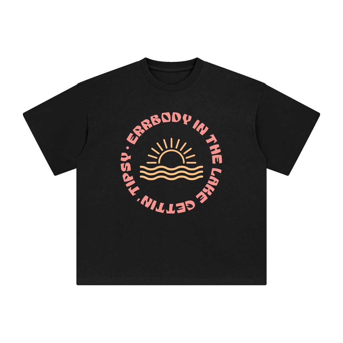 Errbody In The Lake Gettin' Tipsy Graphic Tee-INNBLAC Fashion Apparel
