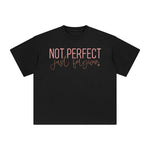 Not Perfect Just Forgiver Graphic Tee-INNBLAC Fashion Apparel
