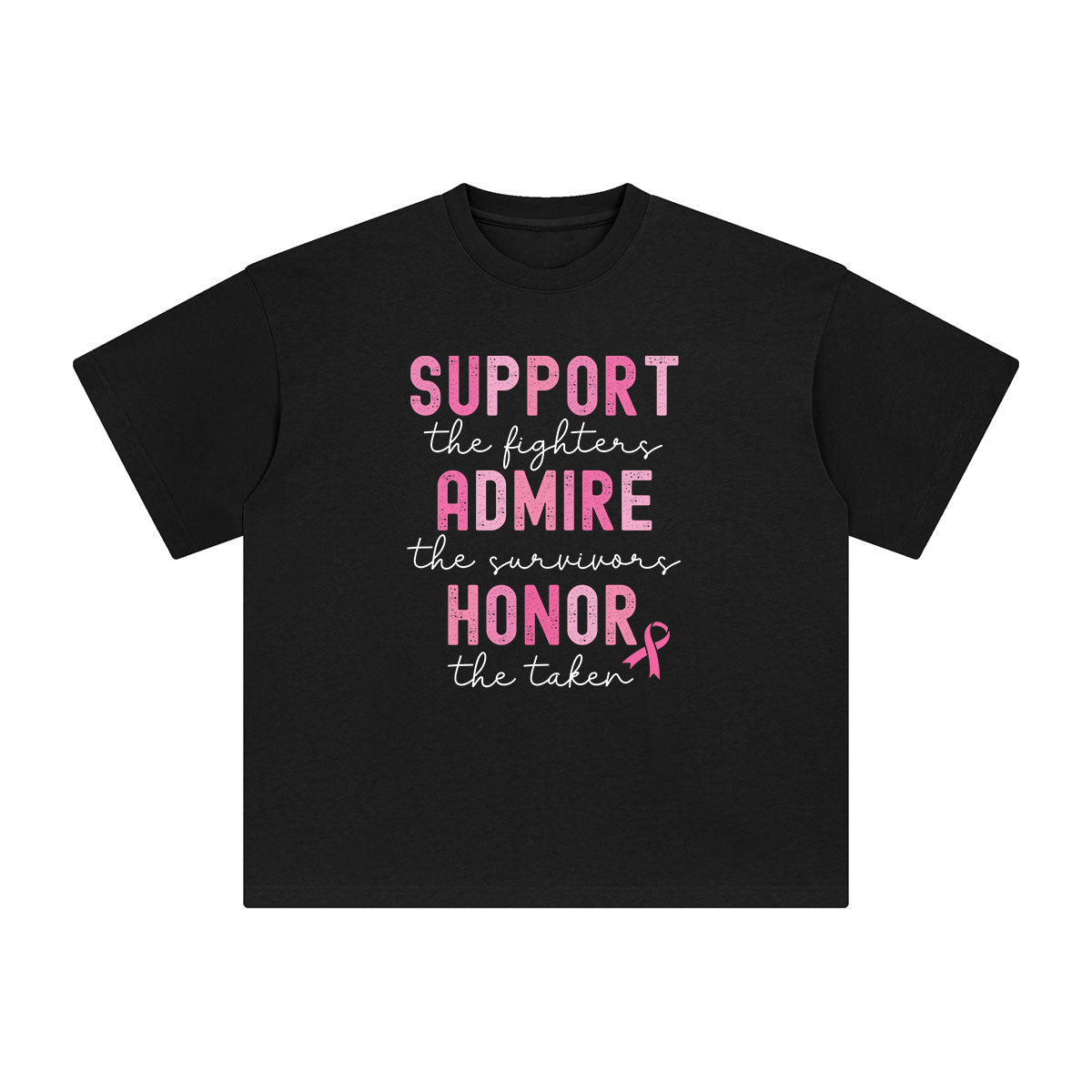 Support Admire Honor Quote Graphic Tee-INNBLAC Fashion Apparel