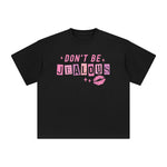 Don't Be Jealous Graphic Tee-INNBLAC Fashion Apparel