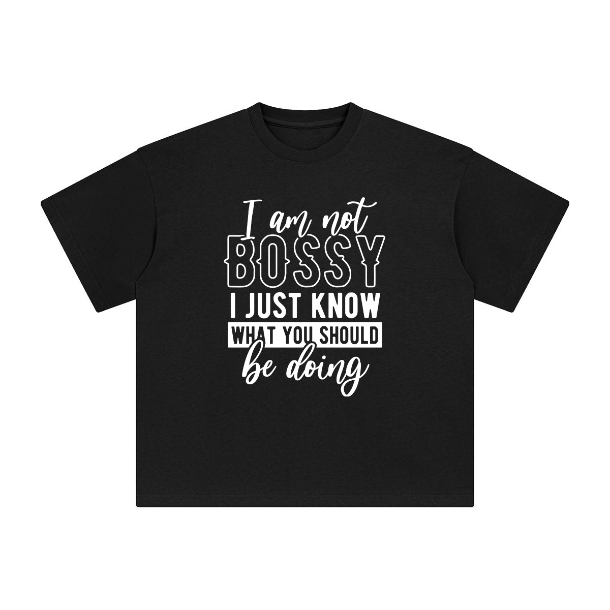 I'm Not A Bossy Graphic Tee-INNBLAC Fashion Apparel