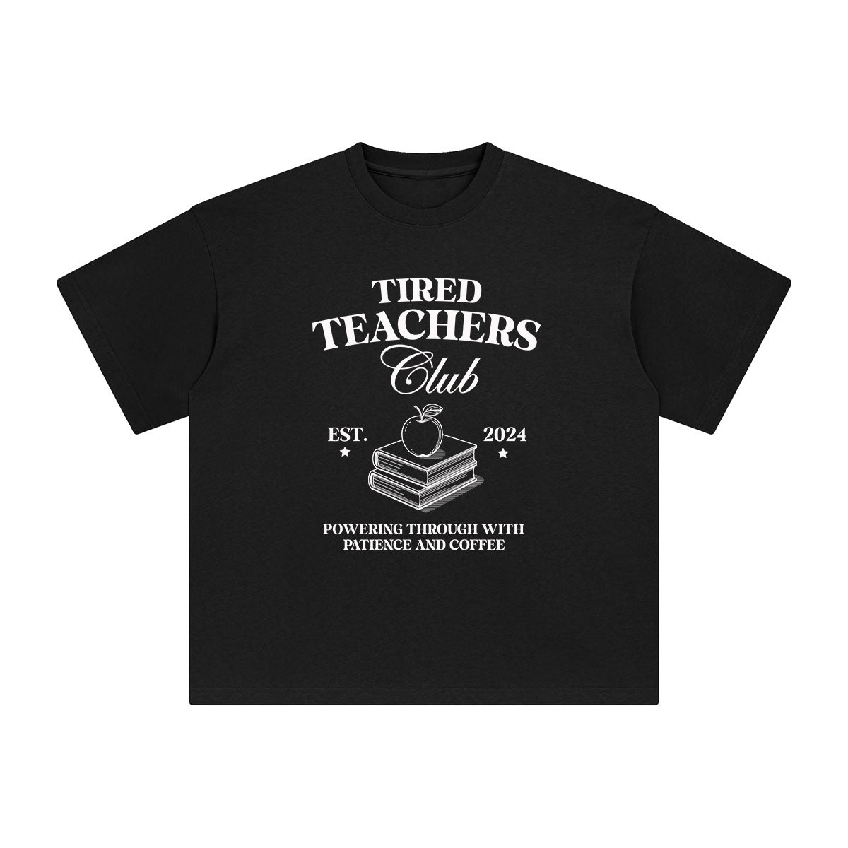 Tired Teachers Clubs Graphic Tee-INNBLAC Fashion Apparel