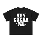 Hey Sugar Pie Graphic Tee-INNBLAC Fashion Apparel