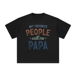 My Favorite People Call Me Papa Graphic Tee-INNBLAC Fashion Apparel