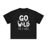 Go Wild For A While Graphic Tee-INNBLAC Fashion Apparel