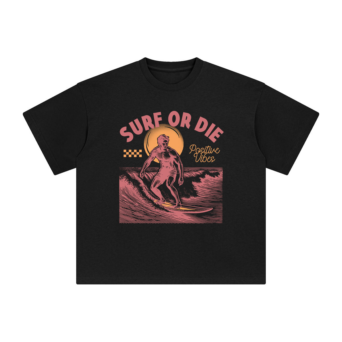 Surf Or Die Positive Vibes Graphic Tee-INNBLAC Fashion Apparel