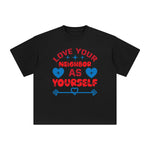 Love Your Neighbor As Yourself Graphic Tee-INNBLAC Fashion Apparel