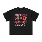 I Run On Coffee And Christmas Cheer Graphic Tee-INNBLAC Fashion Apparel