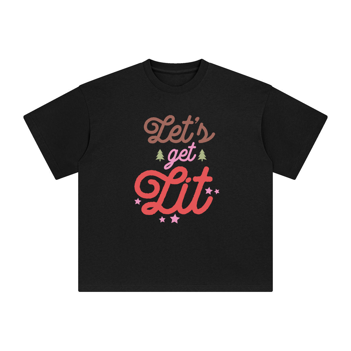 Let's Get Lit Graphic Tee-INNBLAC Fashion Apparel