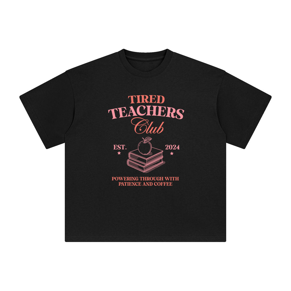 Tired Teachers Clubs Graphic Tee-INNBLAC Fashion Apparel