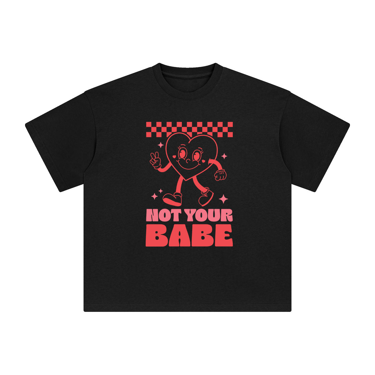 Not Your Babe Graphic Tee-INNBLAC Fashion Apparel