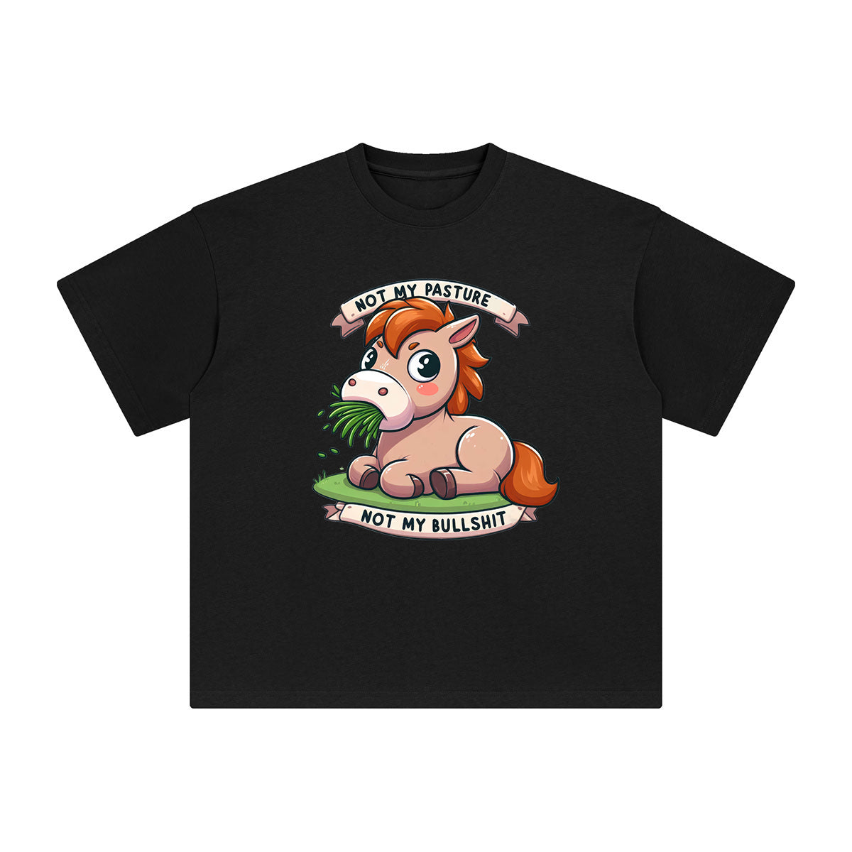 Not My Pasture Not My Bullshit Graphic Tee-INNBLAC Fashion Apparel