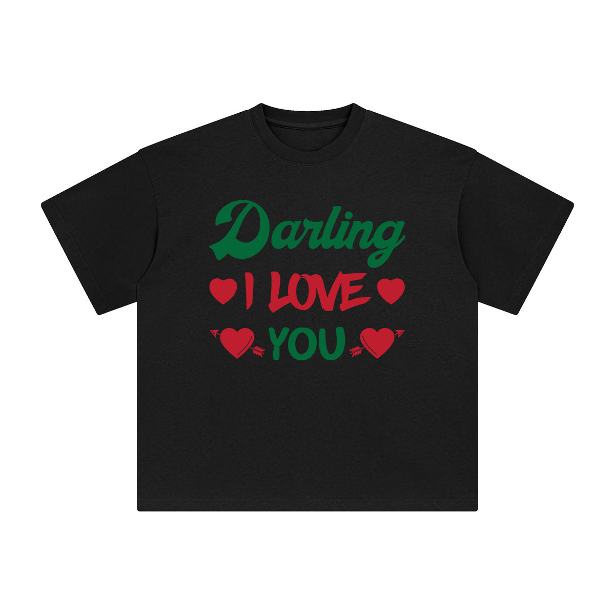 Darling I Love You Graphic Tee-INNBLAC Fashion Apparel