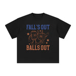 Fall's Out Balls Out Graphic Tee-INNBLAC Fashion Apparel