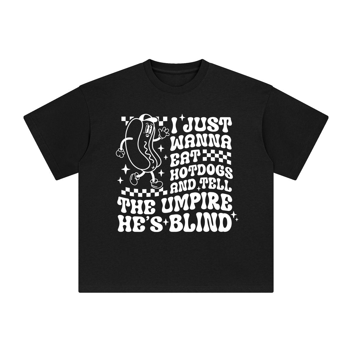 Hotdogs Quote Graphic Tee-INNBLAC Fashion Apparel