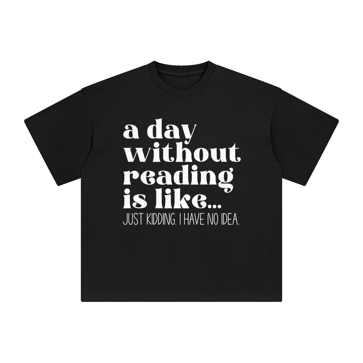 Reading Quote Graphic Tee-INNBLAC Fashion Apparel