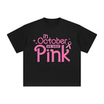 In October We Wear Pink Graphic Tee-INNBLAC Fashion Apparel
