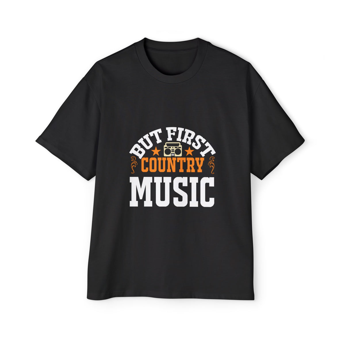But First Country Music Graphic Tee-INNBLAC Fashion Apparel
