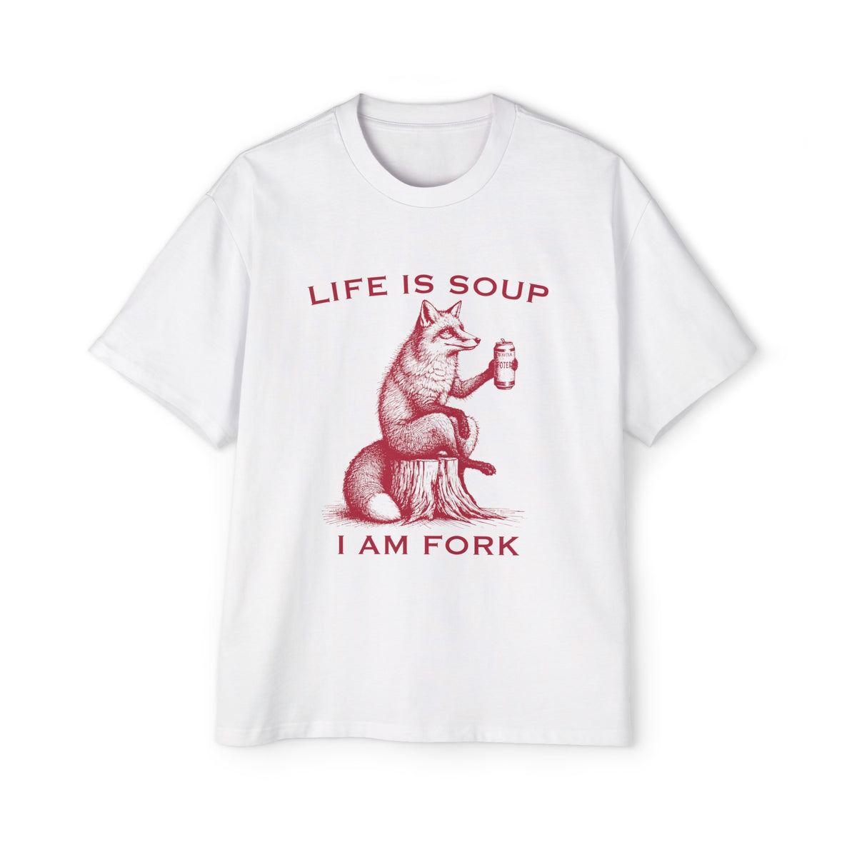 Life ls Soup I Am Fork Fox Graphic Tee-INNBLAC Fashion Apparel