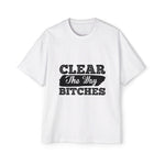 Clear The Way Bitches Graphic Tee-INNBLAC Fashion Apparel