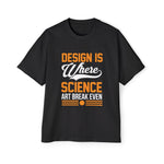 Design & Art Quote Graphic Tee-INNBLAC Fashion Apparel