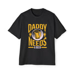 Daddy Needs A Beer Graphic Tee-INNBLAC Fashion Apparel