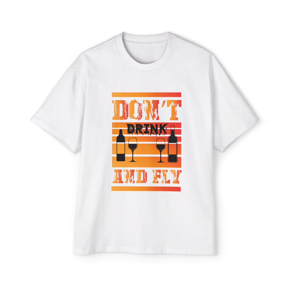 Don't Drink And Fly Graphic Tee-INNBLAC Fashion Apparel