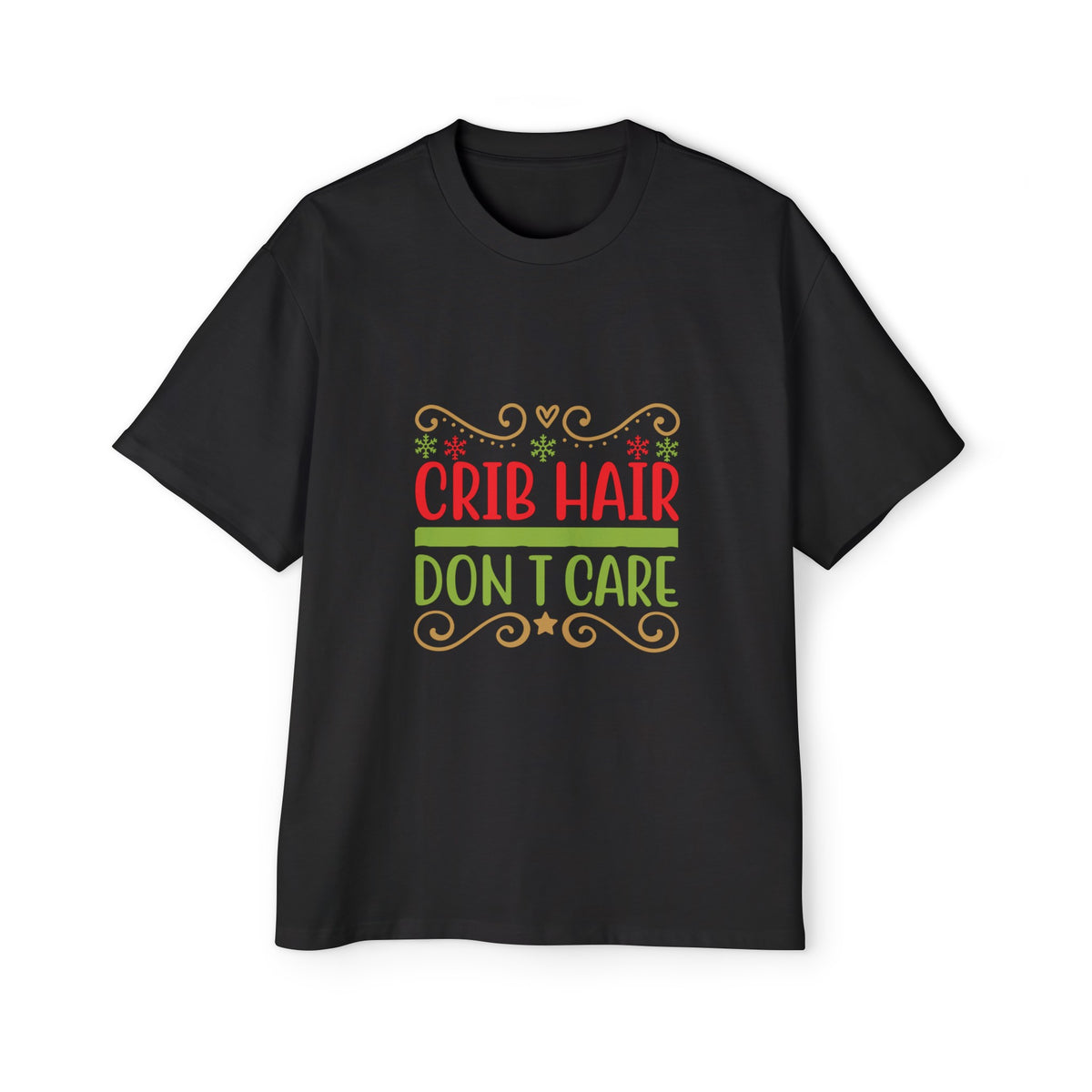 Crib Hair Don't Care Graphic Tee-INNBLAC Fashion Apparel