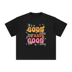 Good Day Slogan Graphic Tee-INNBLAC Fashion Apparel