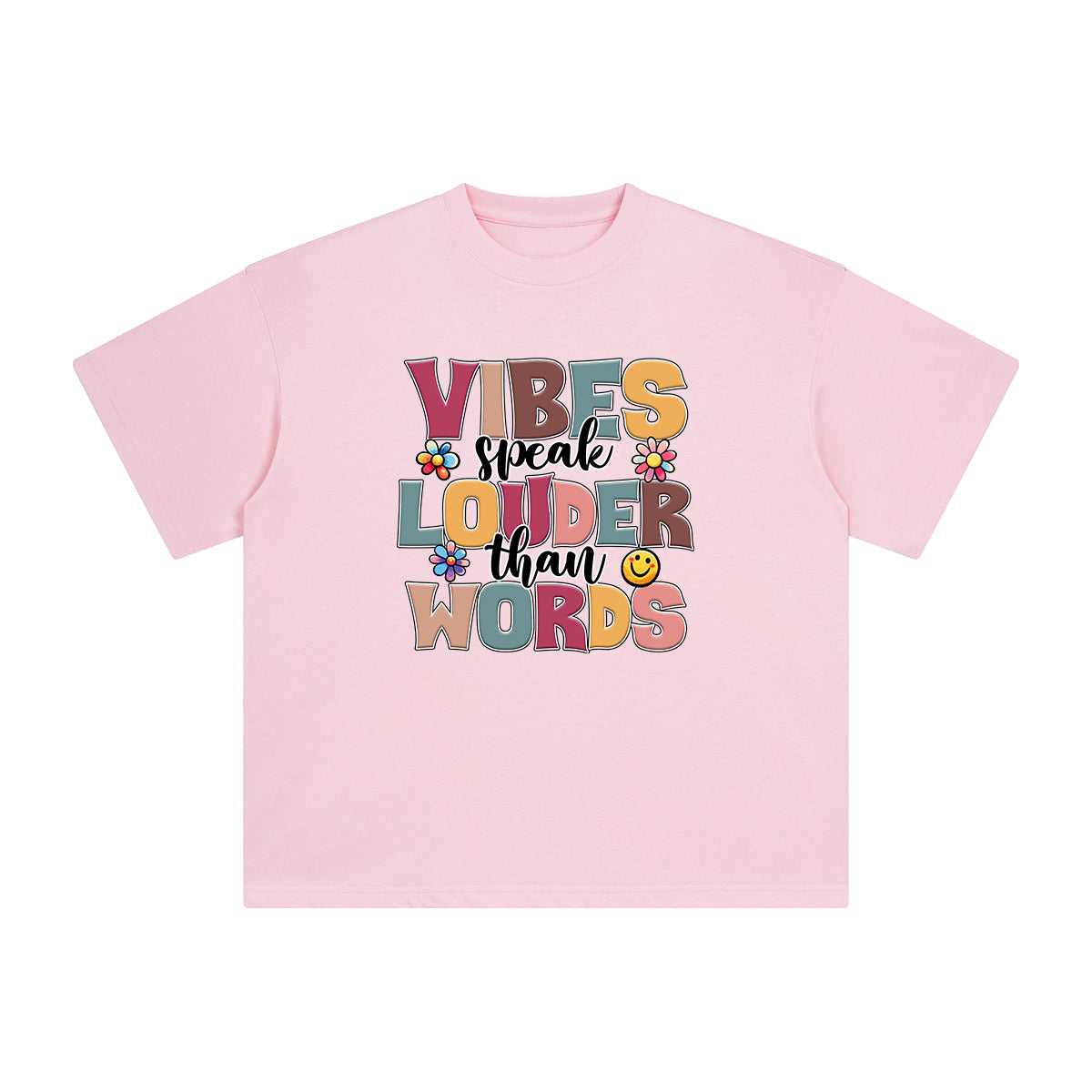 VIBES SPEAK LOUDER THAN WORDS Graphic Tee-INNBLAC Fashion Apparel