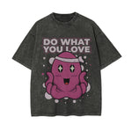 Do What You Love Graphic Tee-INNBLAC Fashion Apparel