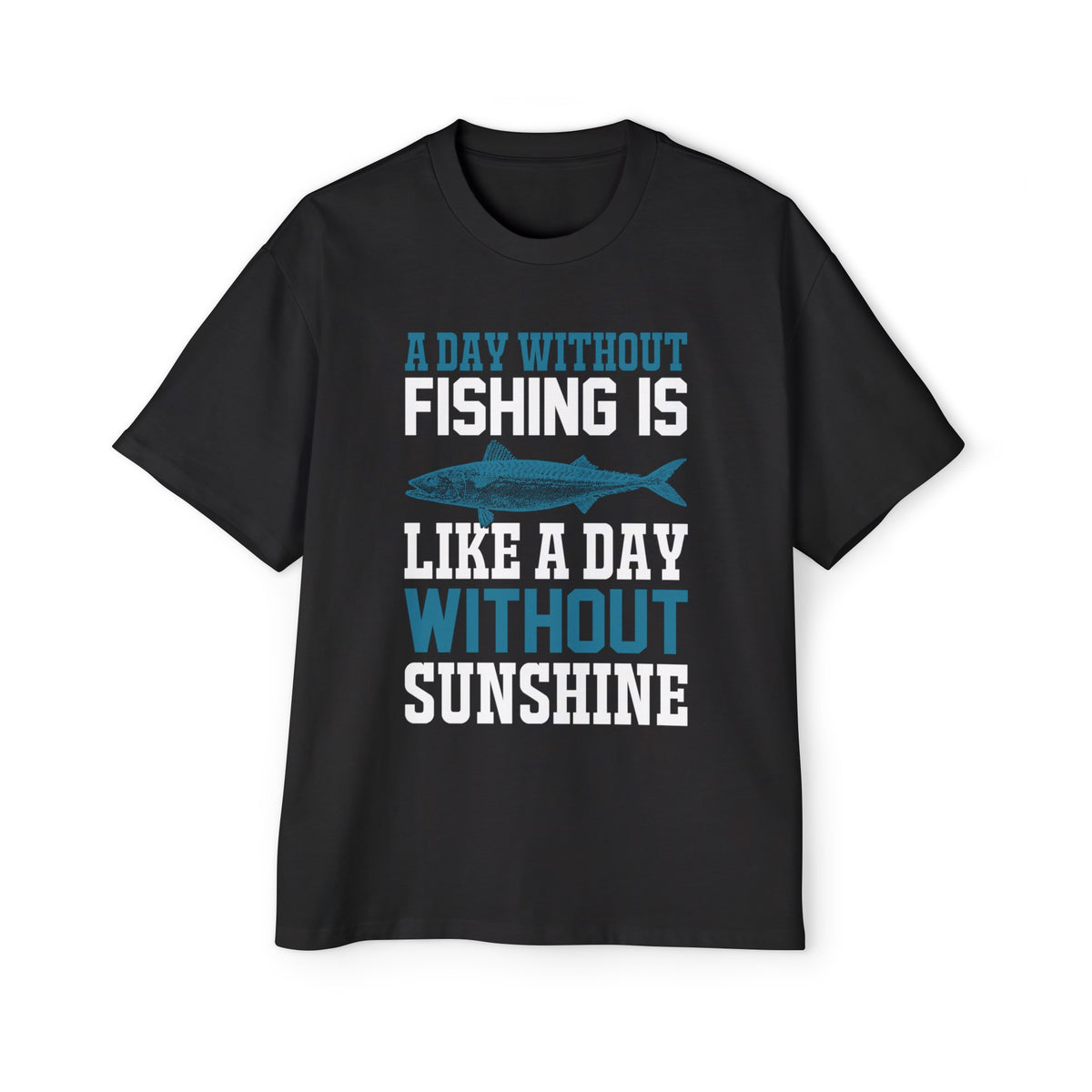 Fish & Fishing Slogan Graphic Tee-INNBLAC Fashion Apparel