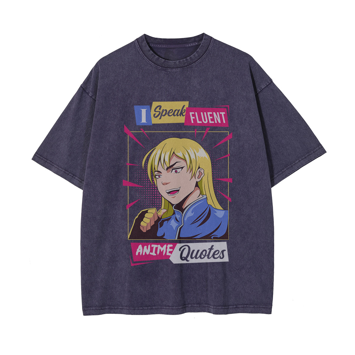I Speak Fluent Anime Quotes Graphic Tee-INNBLAC Fashion Apparel