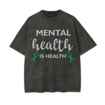 Mental Health Is Health Washed Tee-INNBLAC Fashion Apparel