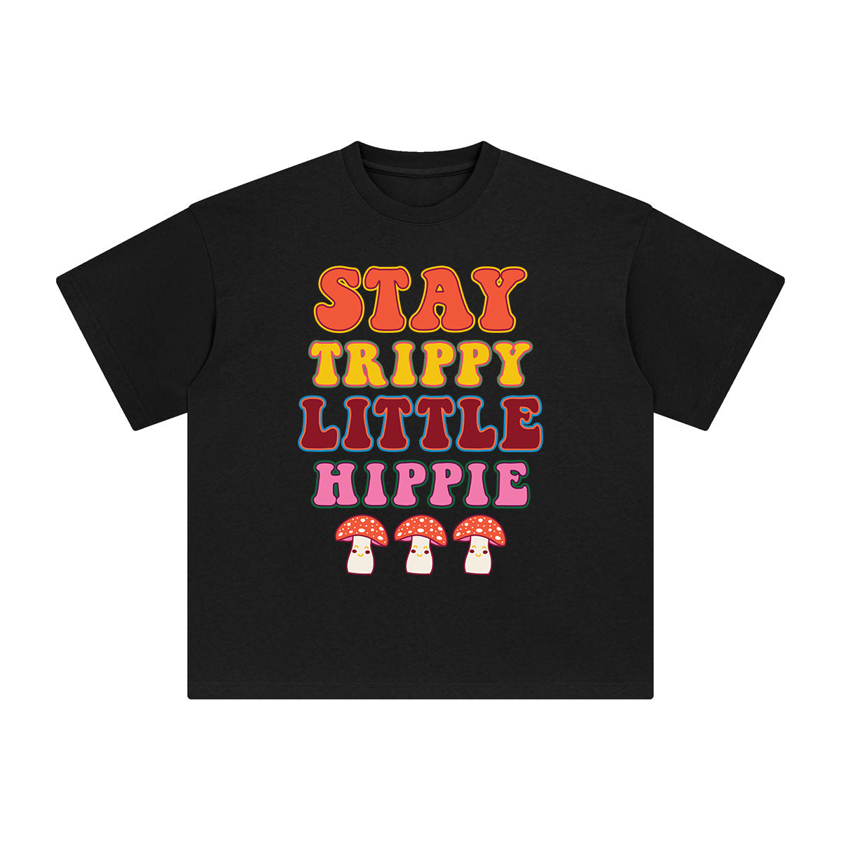 Stay Trippy Little Hippie Graphic Tee-INNBLAC Fashion Apparel