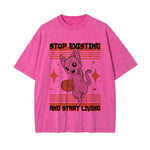 Stop Existing Graphic Washed Tee-INNBLAC Fashion Apparel