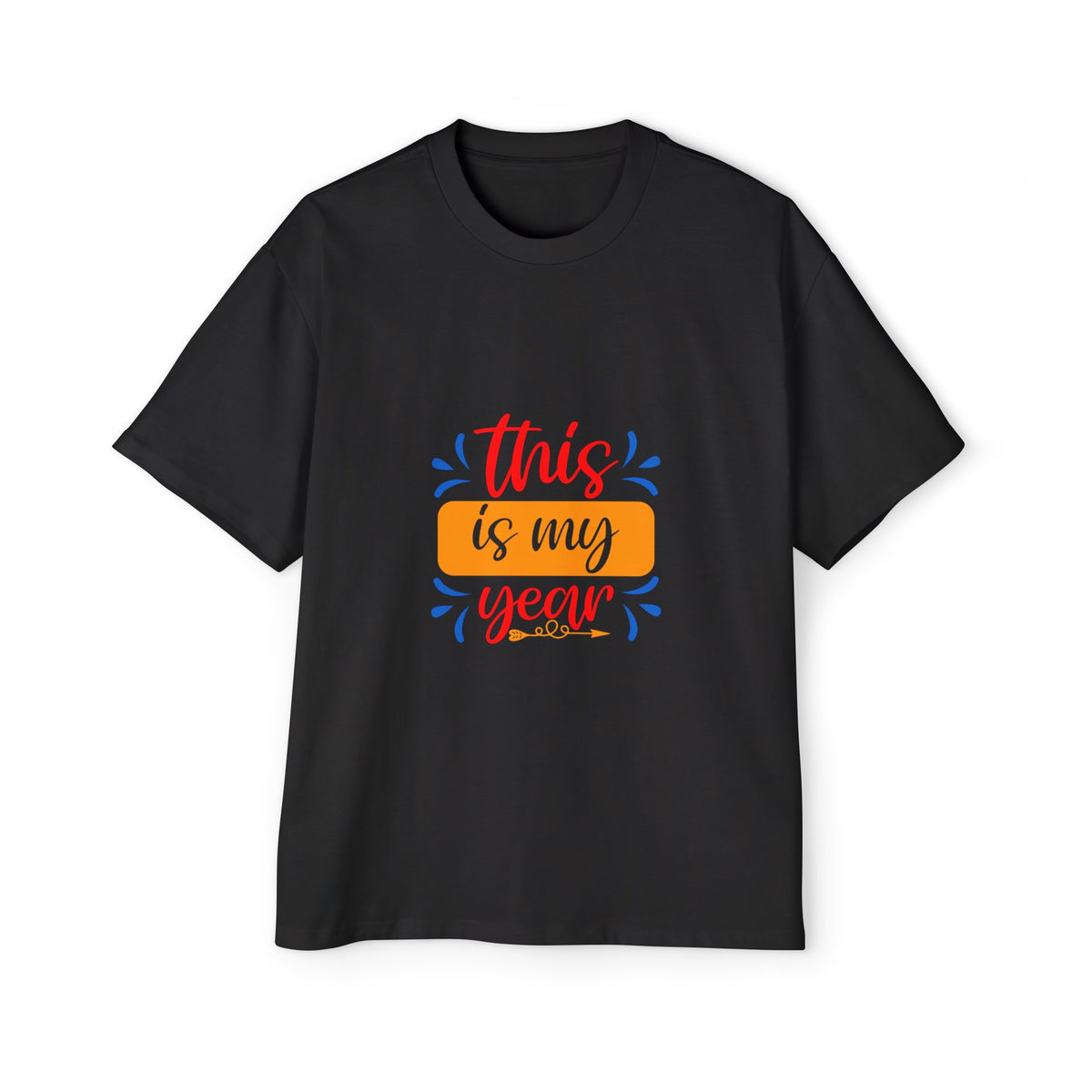 This is My Year Graphic Tee-INNBLAC Fashion Apparel
