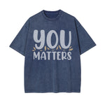 You Matters Graphic Washed Tee-INNBLAC Fashion Apparel