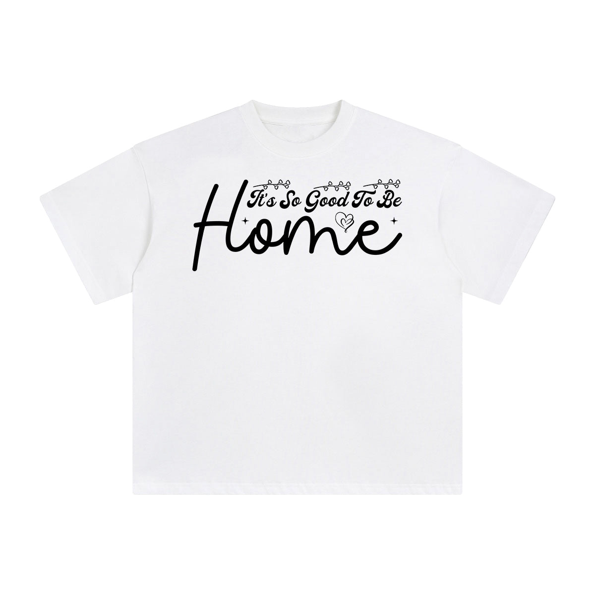 lt's So Good To Be Home Graphic Tee-INNBLAC Fashion Apparel