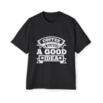 Coffee Quote Graphic Tee-INNBLAC Fashion Apparel