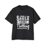 Dear Santa I Regret Nothing Graphic Tee-INNBLAC Fashion Apparel
