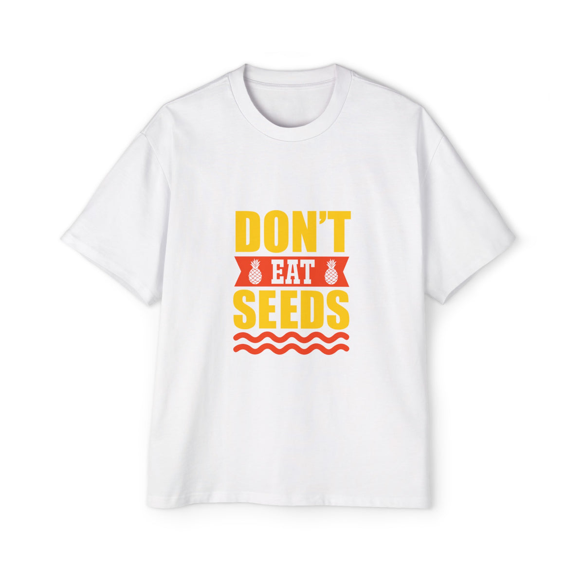 Don't Eat Seeds Graphic Tee-INNBLAC Fashion Apparel