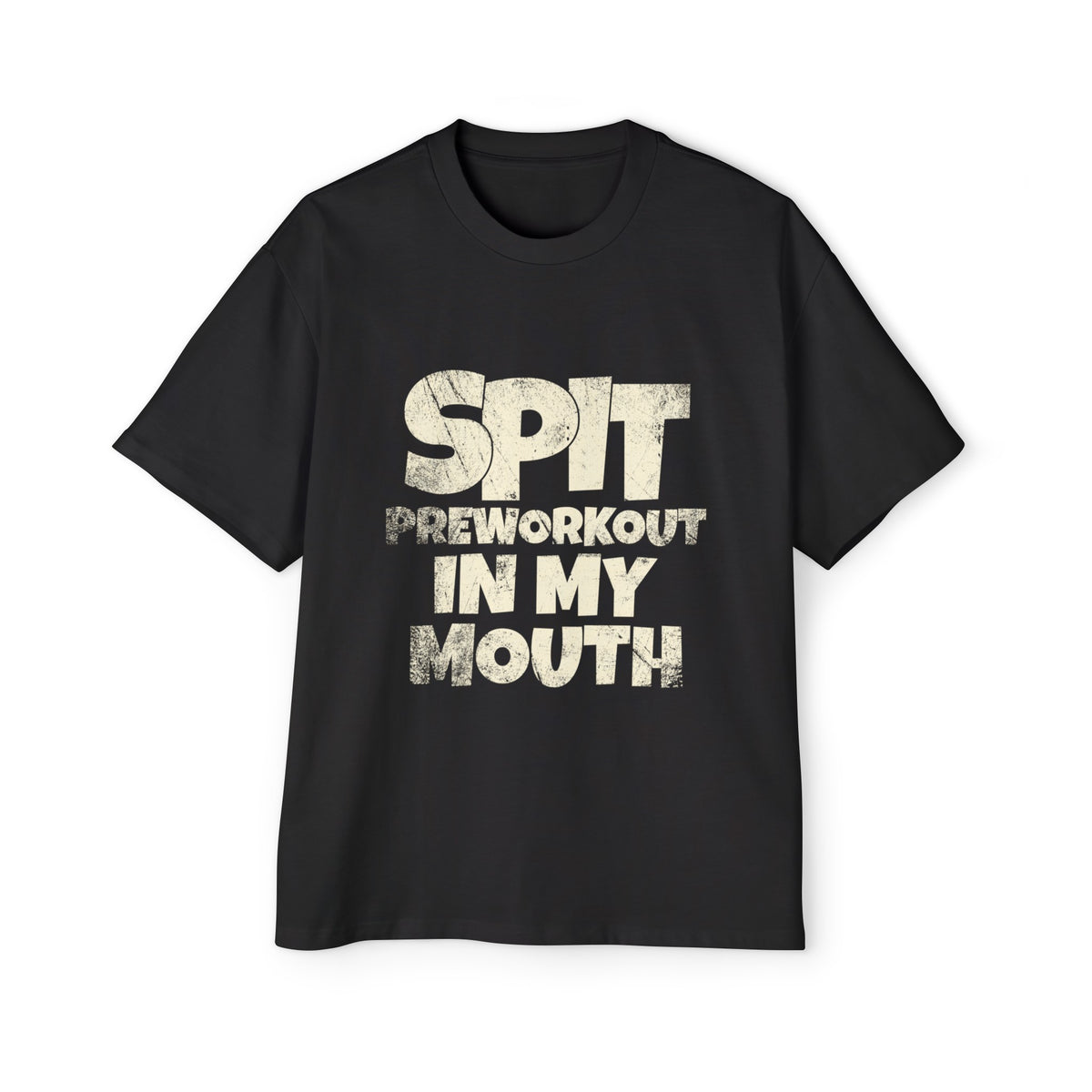 Spit Preworkout In My Mouth Graphic Tee-INNBLAC Fashion Apparel